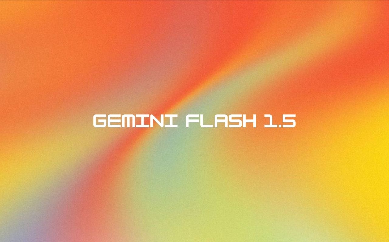 Google Gemini Flash 1.5